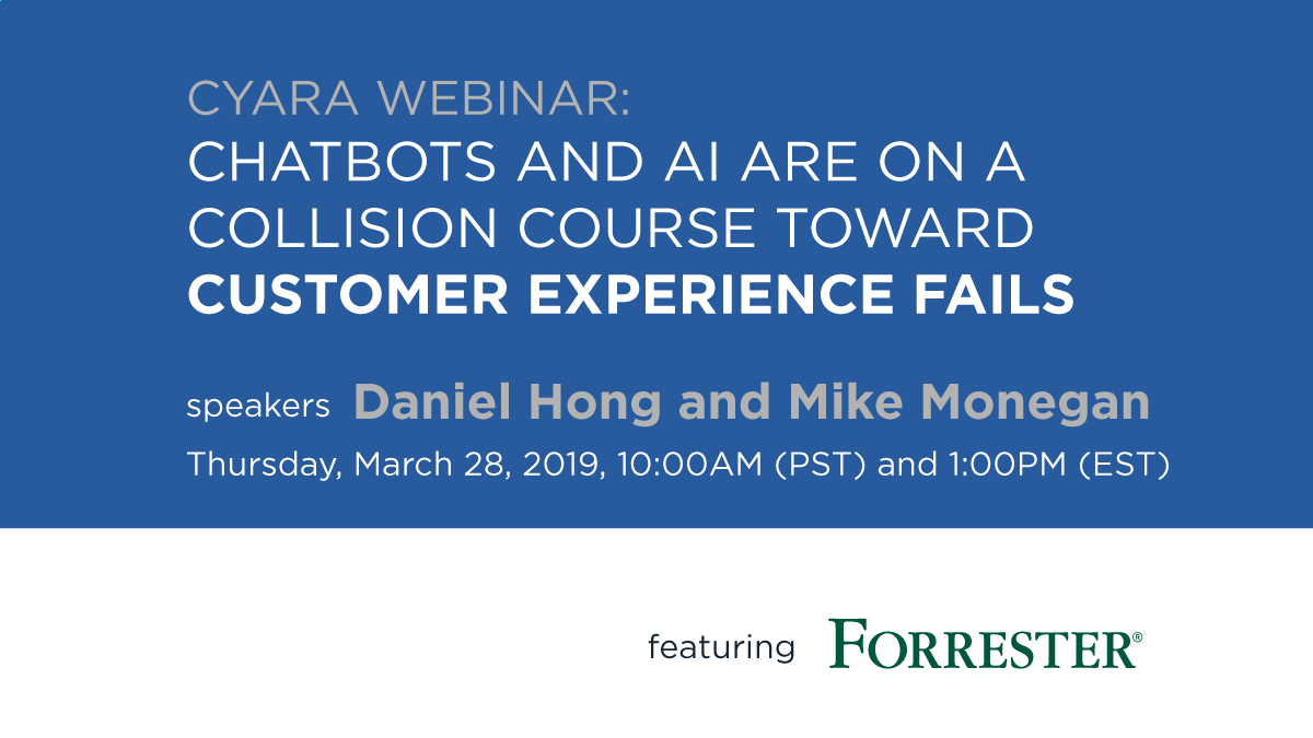 Webinar: Chatbots and AI Are on a Collision Course toward Customer Experience Fails
