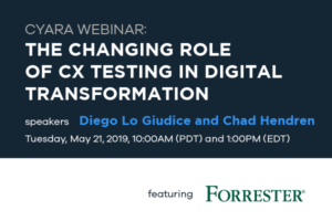 Webinar: The Changing Role of CX Testing in Digital Transformation