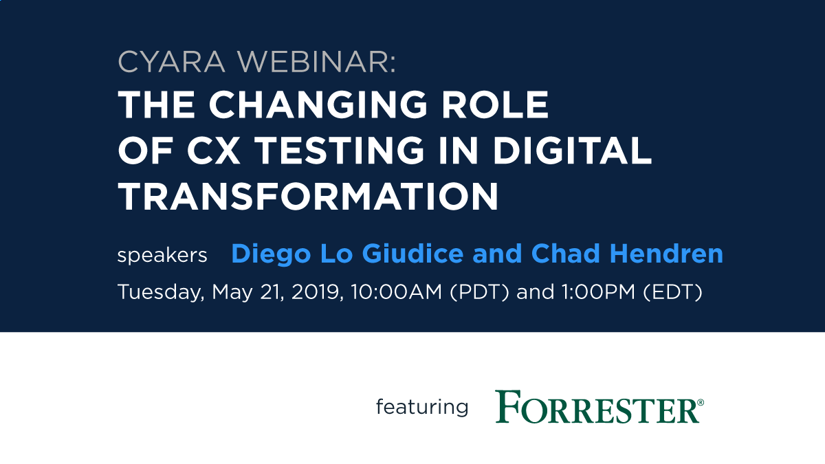 Webinar: The Changing Role of CX Testing in Digital Transformation