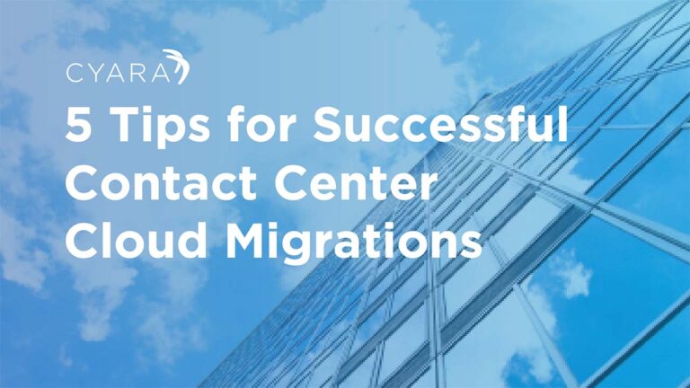 5 Tips for Successful Contact Center Cloud Migrations