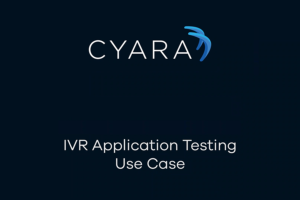Cyara-IVR Application Testing Use Case video