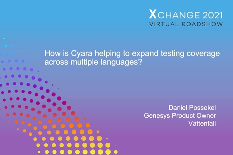 Vattenfall Q&A: How is Cyara helping to expand testing coverage across multiple languages?