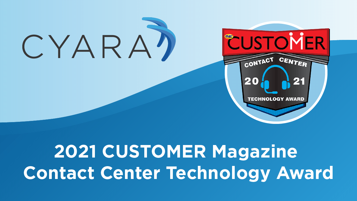 Cyara-2021 CUSTOMER Magazine Contact Center Technology Award