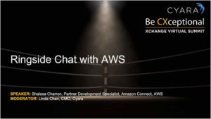 Xchange 2021-Ringside Chat with Amazon Connect-Shalesa Charron AWS