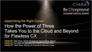 Xchange 2021-How the Power of Three Takes You to the Cloud and Beyond for Flawless CX-Splunk AWS