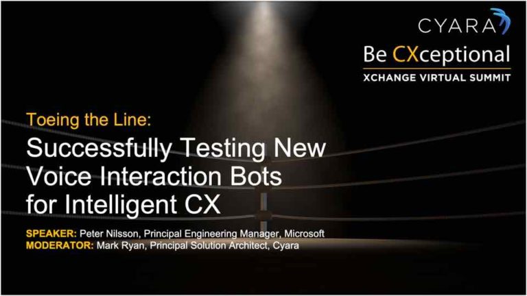Xchange 2021-Successfully Testing New Voice Interaction Bots for Intelligent CX-Microsoft