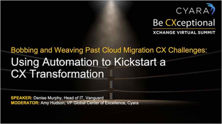 Xchange 2021-Using Automation to Kickstart a CX Transformation-Vanguard