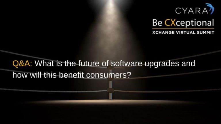 Q&A: What is the future of software upgrades and how will this benefit consumers?