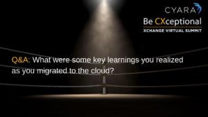 Q&A: What were some key learnings you realized as you migrated to the cloud?