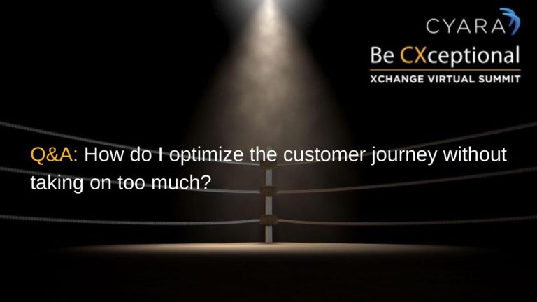 Q&A: How do I optimize the customer journey without taking on too much?