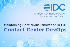 IDC Analyst Connection-Contact Center DevOps