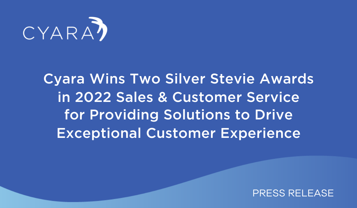 Cyara Wins Two Silver Stevie Awards in 2022 Sales & Customer Service for Providing Solutions to Drive Exceptional Customer Experience