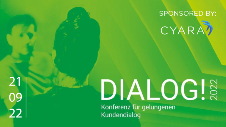 Dialog! Conference 2022 Munich banner with Sponsored by Cyara