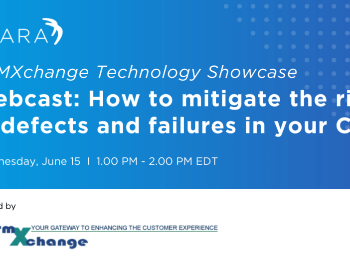 CRMXchange Tech Showcase - How to mitigate the risk of defects and failures in your CX
