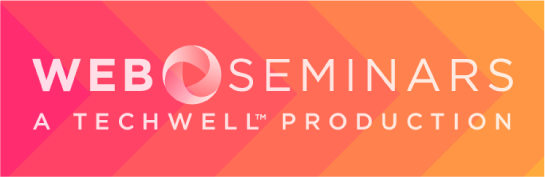 Web Seminars-A Techwell Production