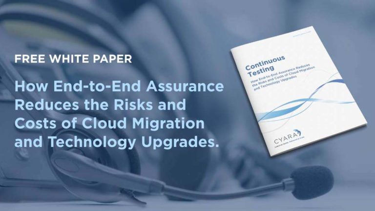 Continuous Testing - How End-to-End Assurance Reduces the Risks and Costs of Cloud Migration and Technology Upgrades