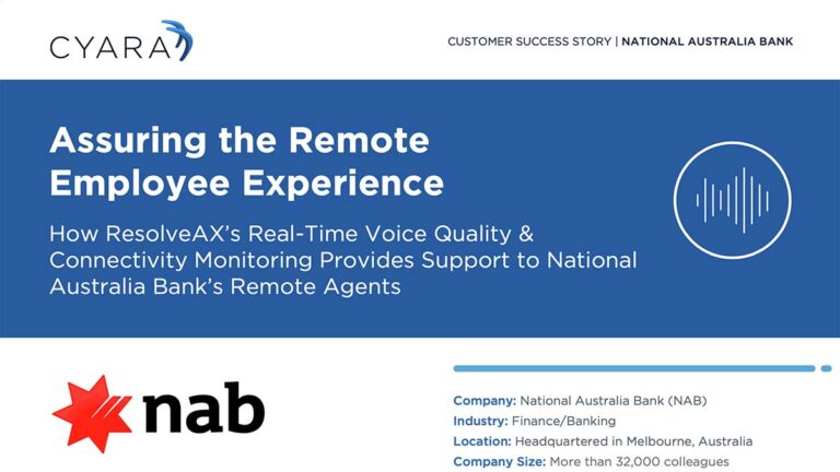 Cyara Customer Success Story: National Australia Bank - Assuring the Remote Employee Experience