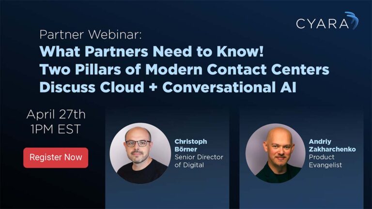 Partner Webinar-What partners need to know! Two Pillars of Modern Contact Centers Discuss Cloud + Conversational AI