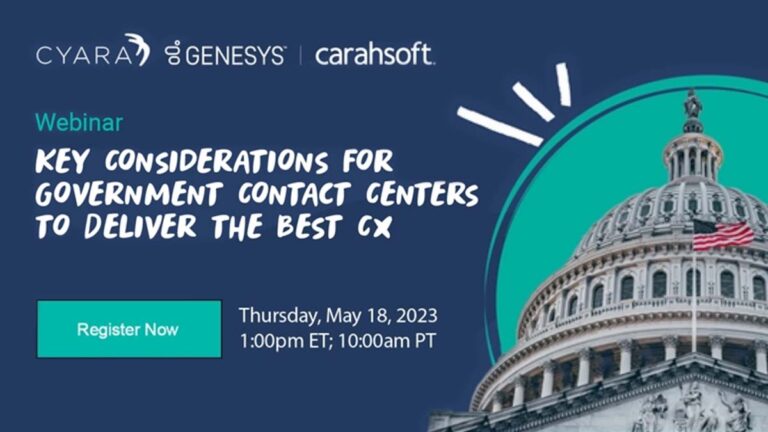 Webinar Key Considerations for Government Contact Centers to Deliver the Best CX