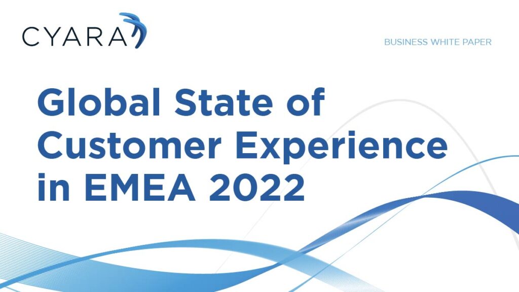 Cyara-Global State of Customer Experience in EMEA 2022