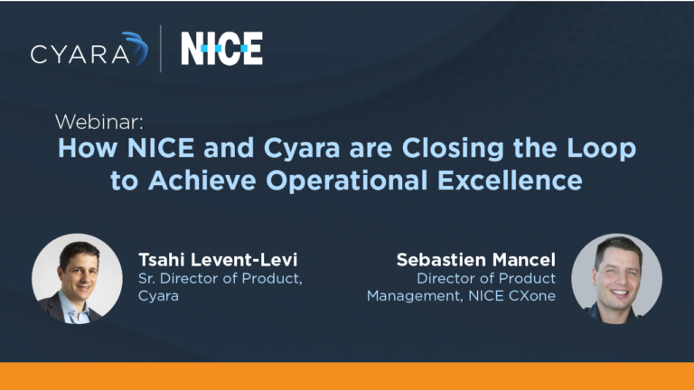cyara and nice company logo with webinar title: how Nice and Cyara are closing the loop to achieve operational excellence