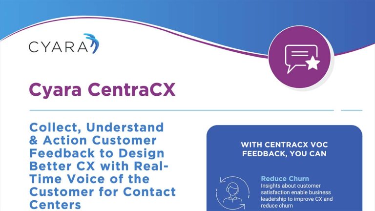 Cyara CentraCX - Real-time Voice of the Customer feedback for contact centers