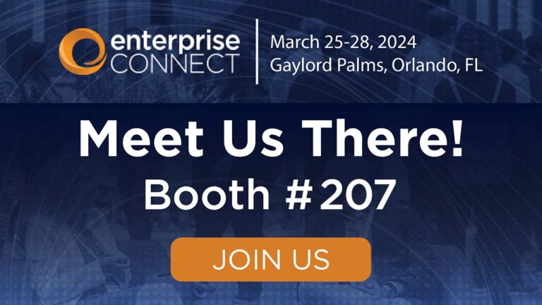Meet us at Enterprise Connect 2024 - book a meeting now!