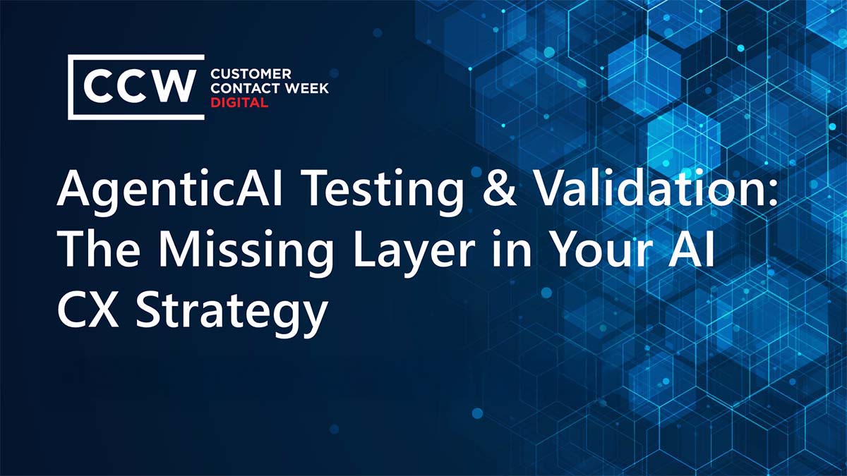 webinar-CCW Digital-AgenticAI testing & validation-The missing layer in your AI CX strategy
