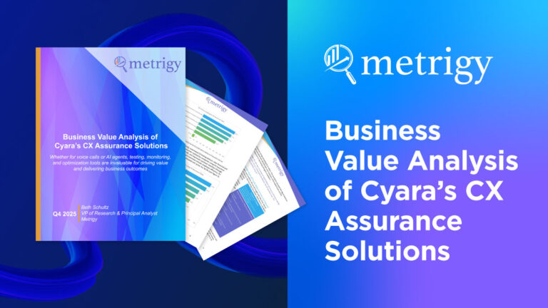 Metrigy Research: Business Value Analysis of Cyara