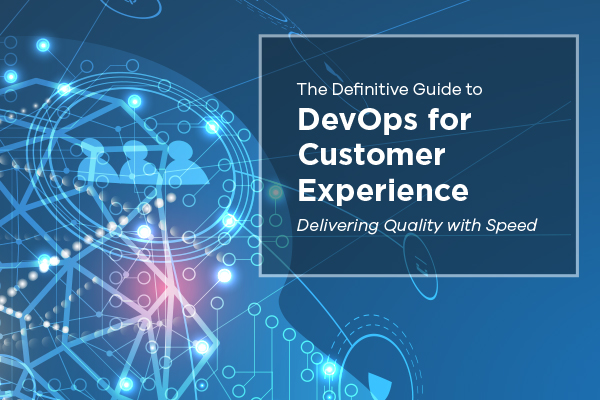 Cyara Definitive Guide to DevOps for Customer Experience